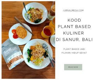 KOOD Nikmatnya Plant Based Food Murah dan Sehat di Sanur, Bali