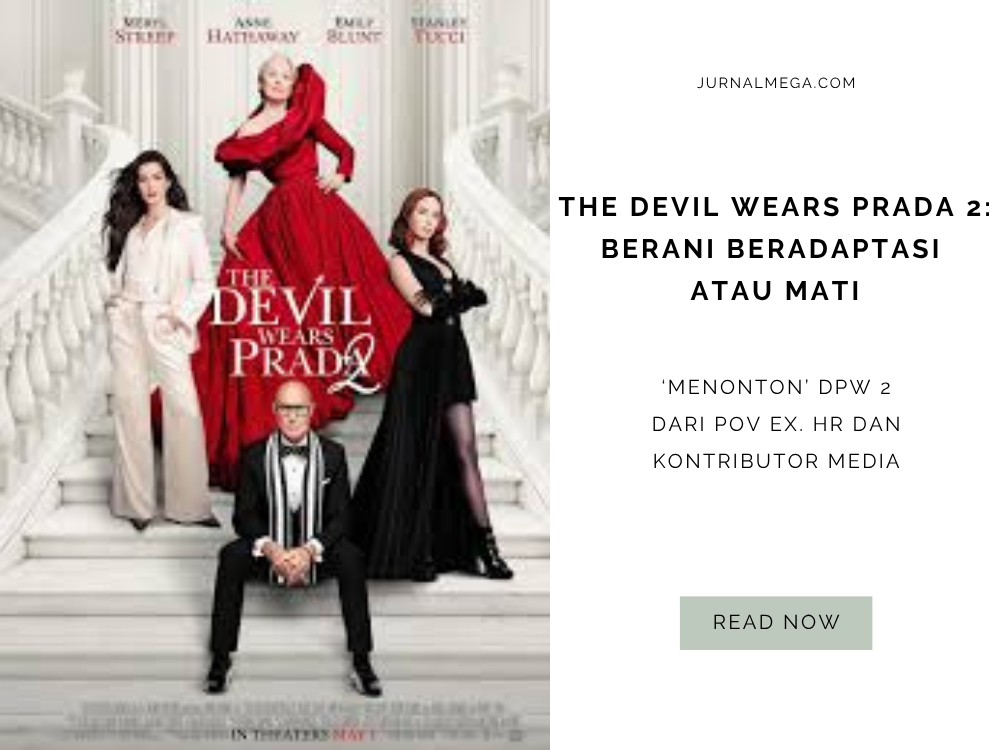 The Devil Wears Prada 2: Berani Beradaptasi atau Mati