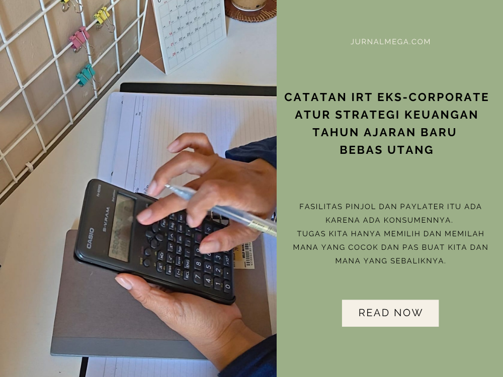 Catatan IRT Eks-Corporate Atur Strategi Keuangan Tahun Ajaran Baru Bebas Utang